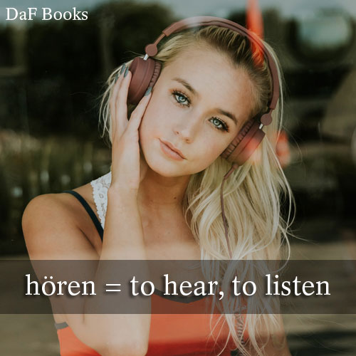 hören - to hear, to listen: DaF Books vocabulary list