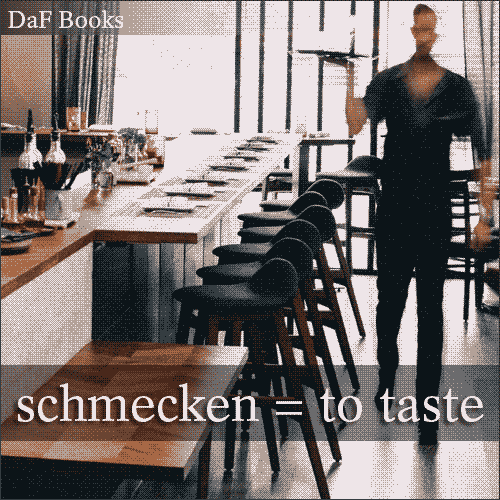 schmecken - to taste: DaF Books vocabulary list