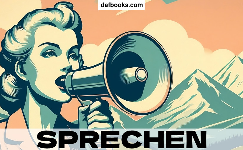 Sprechen = to Speak - DAFBOOKS.com